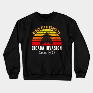 Cicada invasion since 1803 retro Crewneck Sweatshirt